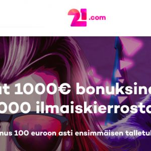 21.com yllättää huippueduilla – Lunasta 1000 spinniä ja 1000€ bonaria!